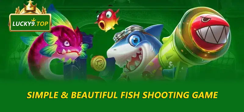 Simple & beautiful fish shooting game